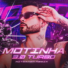 DENNIS, Luísa Sonza - MOTINHA 3.0 (HITMAKER REMIX)
