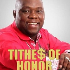 [GET] EPUB KINDLE PDF EBOOK Tithes of Honor: Tithing Under the Order of Melchizedek (Order of Melchi