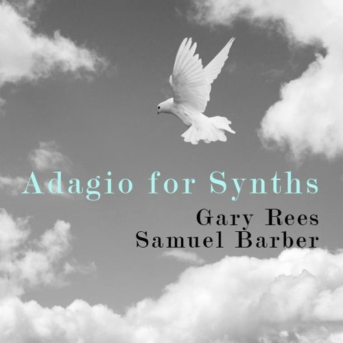 Adagio for Synths (2002, From the Archives) An Interpretation of Barber