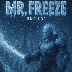 Mr.Freeze!