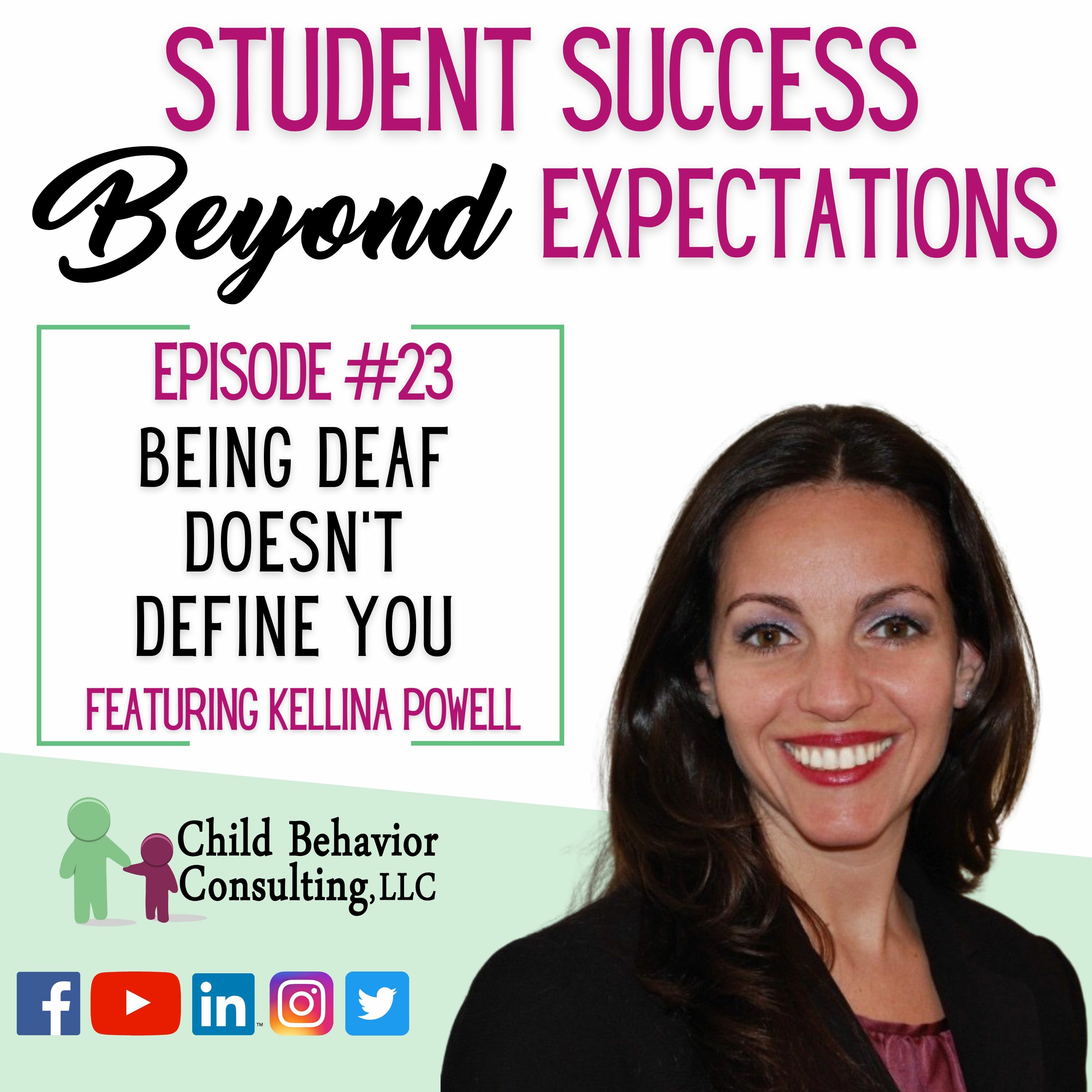 Student Success Beyond Expectations Podcast Episode 23: Being Deaf Doesn't Define You episode artwork