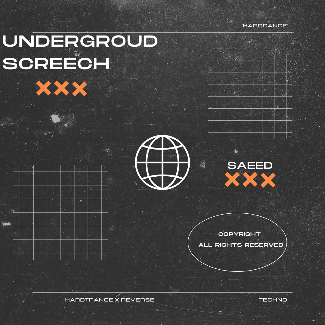 UNDERGROUND SCREECH [ORIGINAL MIX]