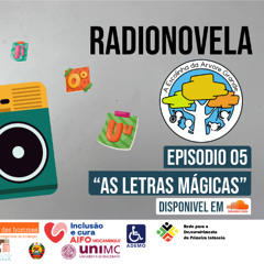 T01EP05 AS LETRAS MÁGICAS - A Escolinha da Arvore Grande