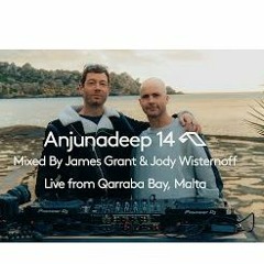 Anjunadeep 14 - Mixed By James Grant & Jody Wisternoff (Live From Qarraba Bay, Malta)