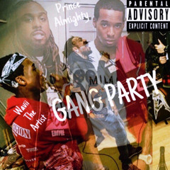G.L.E PRINCE ALMIGHTY FT WAVII THE ARTIST - GANG PARTY