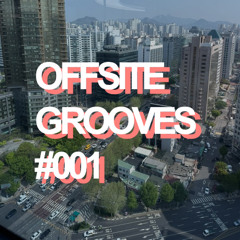 OFFSITE GROOVES by THREEPEAT #001