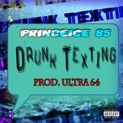 Drunk Texting (prod. ULTRA 64)