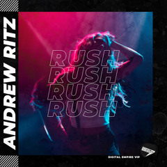Andrew Ritz - Rush [OUT NOW]