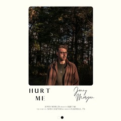 Jonny Morgan - Hurt Me (with lyrics)