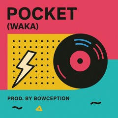 Pocket (Waka)