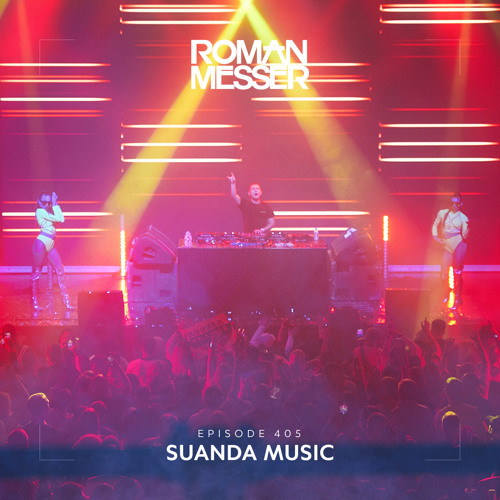 Roman Messer - Suanda Music 405 (31-10-2023)