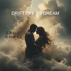 Drift Off to Dream