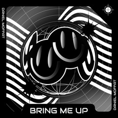 Bring Me Up (Extended mix) Free DOWNLOAD