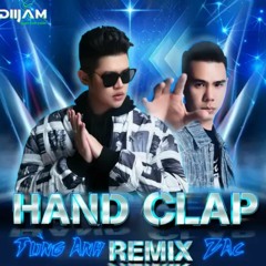 Hand Clap - ( Zac x TungAnh Music )