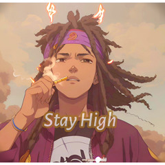 Stay High (@prod. valious & ghoul)