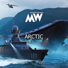 Modern Warships - Battle Theme - Arctic