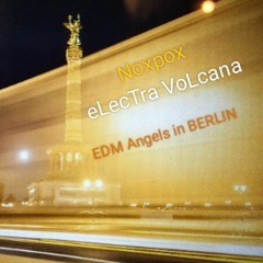 EDM Angels In Berlin (Open Collab NOXPOX)