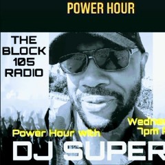 DJ Superb Power Hour mix (TheBlock105radio(eps.2)