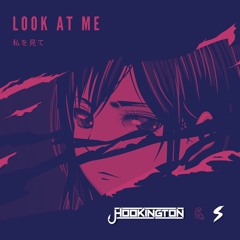 Hookington & SPORIA - Look At Me