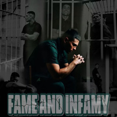 Fame and Infamy