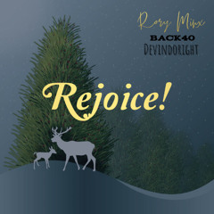 Rejoice! (Feat. BACK40 & Devindoright)