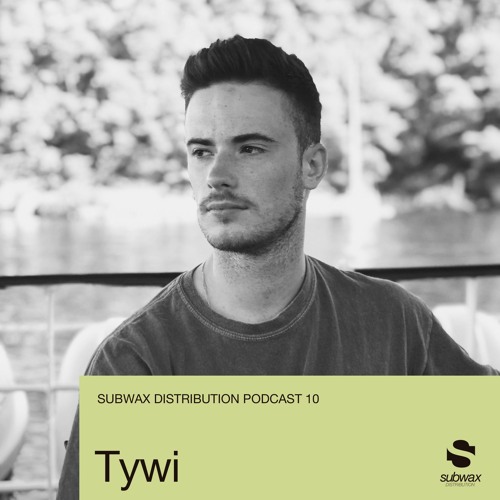 Subwax Distribution Podcast 10 - Tywi [Haŵs]