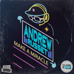 Make A Miracle (Extended Mix)