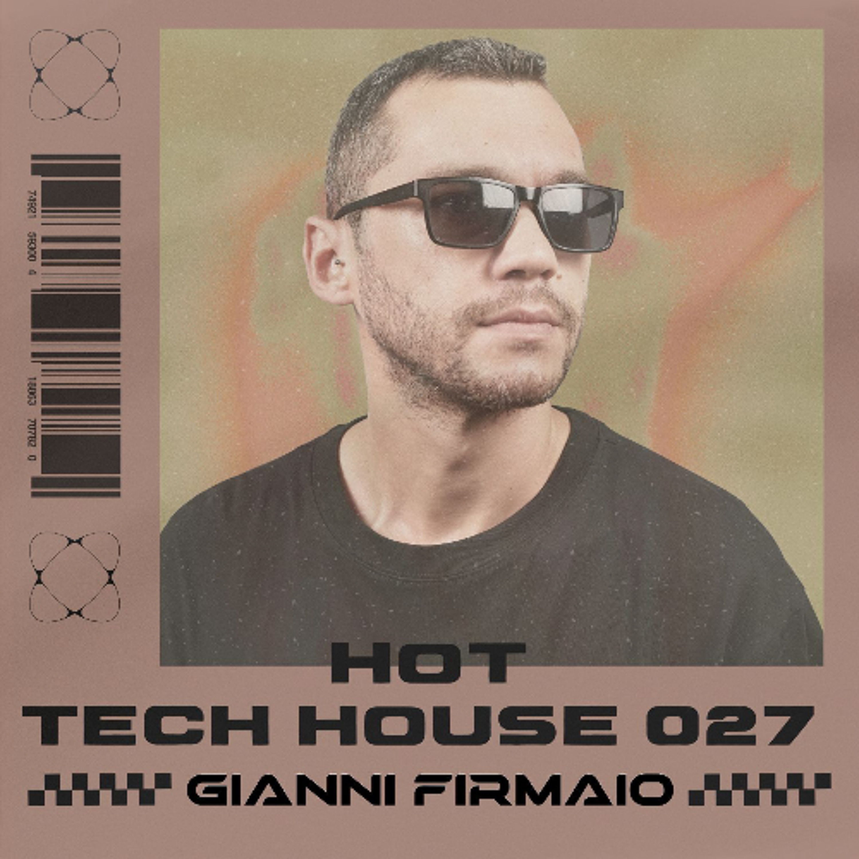 Gianni Firmaio - Hot Tech House Mix 027 episode artwork