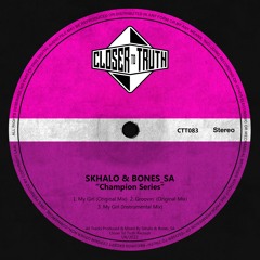 [CTT083] SKHALO & BONES SA - CHAMPION SERIES EP