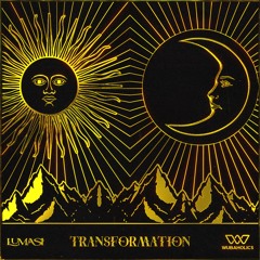 Lumasi - Transformation