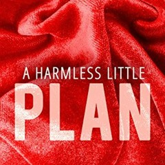 Read EBOOK 📁 A Harmless Little Plan (Harmless #3) by  Meli Raine [EBOOK EPUB KINDLE