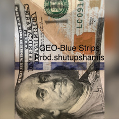 Blue Strips [Prod.Shutupshamis]