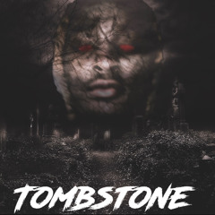 Tombstone By DU$$E