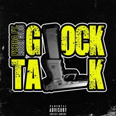 Glock Talk (feat. Robbie Goldd)