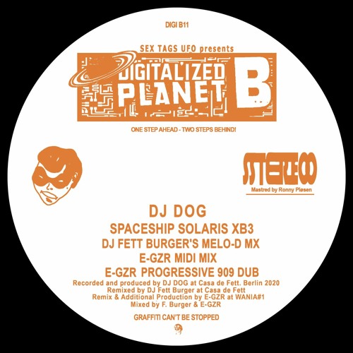 OUT NOW ! DJ Dog "Spaceship Solaris (E-GZR Progressive 909 Dub)"