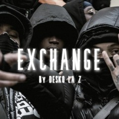 "Exchange" | Central Cee x Melodic Drill type beat | (prod. DESKO LA Z)