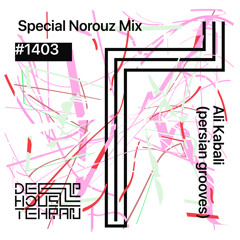 Special Norouz 1403 Mix By Ali Kabali (Persian Groove) [Deep House Tehran]