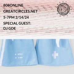 808Online w/ DJ GDE - 14Feb2024