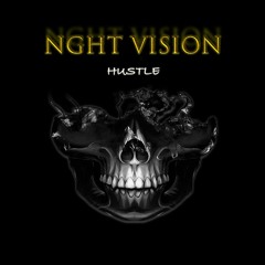 Nght Vision - Hustel