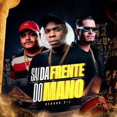 SAI DA FRENTE DO MANO 2+1 ( MC BLACK DA PENHA - DJ GS DA RETA VELHA - DJ CLAUDINHO MPC )