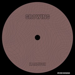 Growing