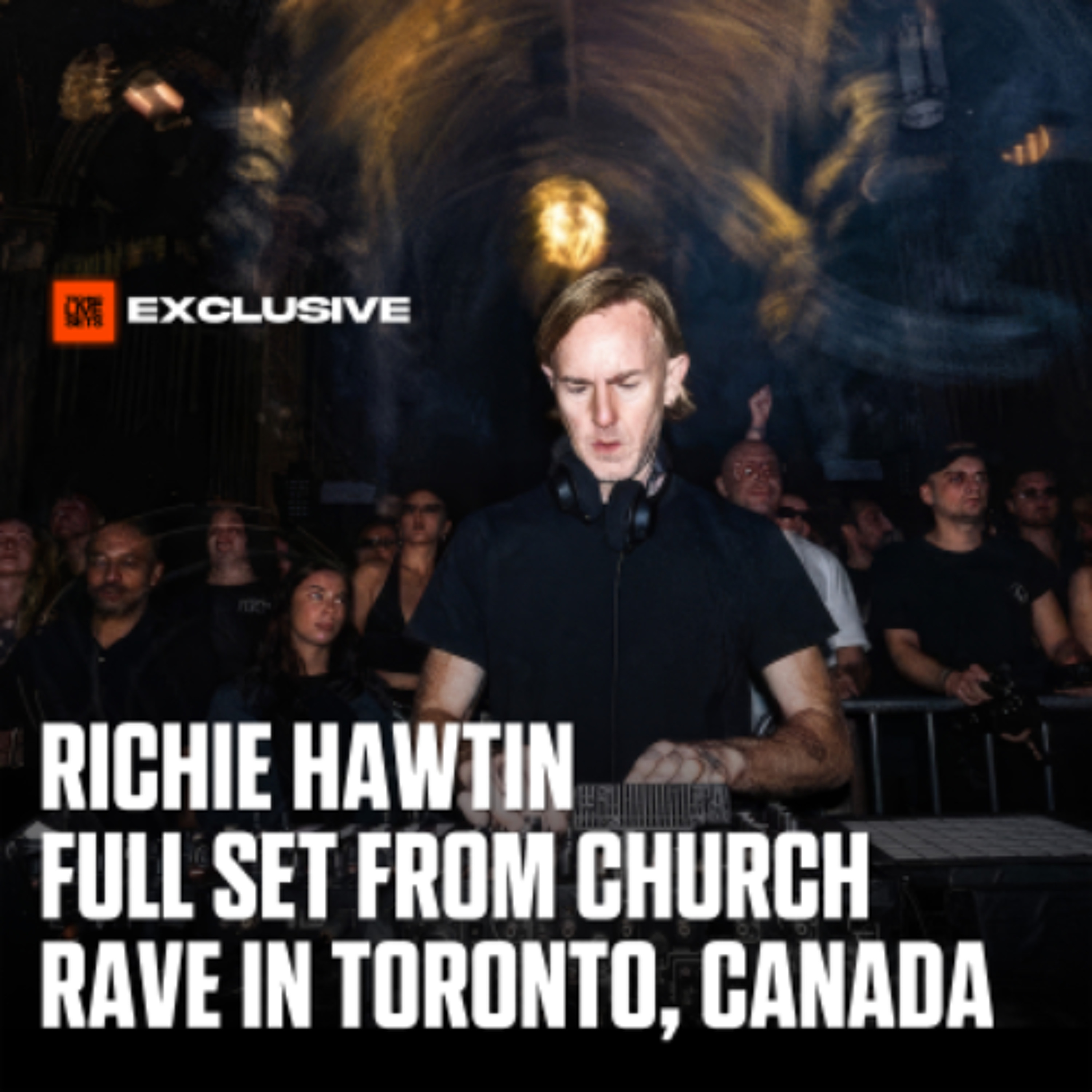 Listen to Richie Hawtin full set from Church Rave in Toronto, Canada 2025 episode artwork