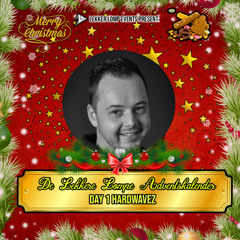 De Lekkere Lompe Adventskalender 2024 Day 1 - HardWavez