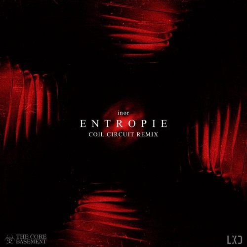 inor - Entropie (coil circuit Remix)