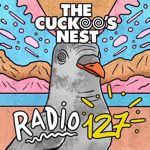 Mr. Belt & Wezol's The Cuckoo's Nest 127 (Summer Tape 2024)