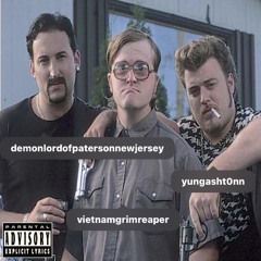 VIETNAMGRIMREAPER & BOOM YAY & YUNG ASHT0NN - TRAILER PARK BOYS 🏚️🥃 (PROD OCCULTXDDMONEY)
