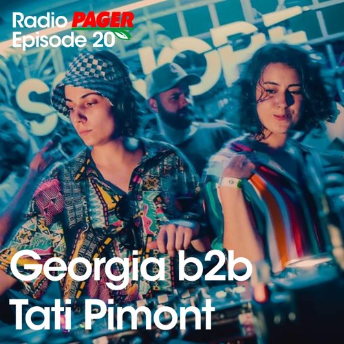 Radio Pager Episode 20 - Georgia b2b Tati Pimont