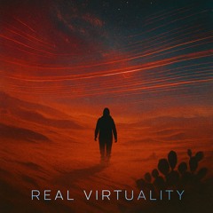 REAL VIRTUALITY