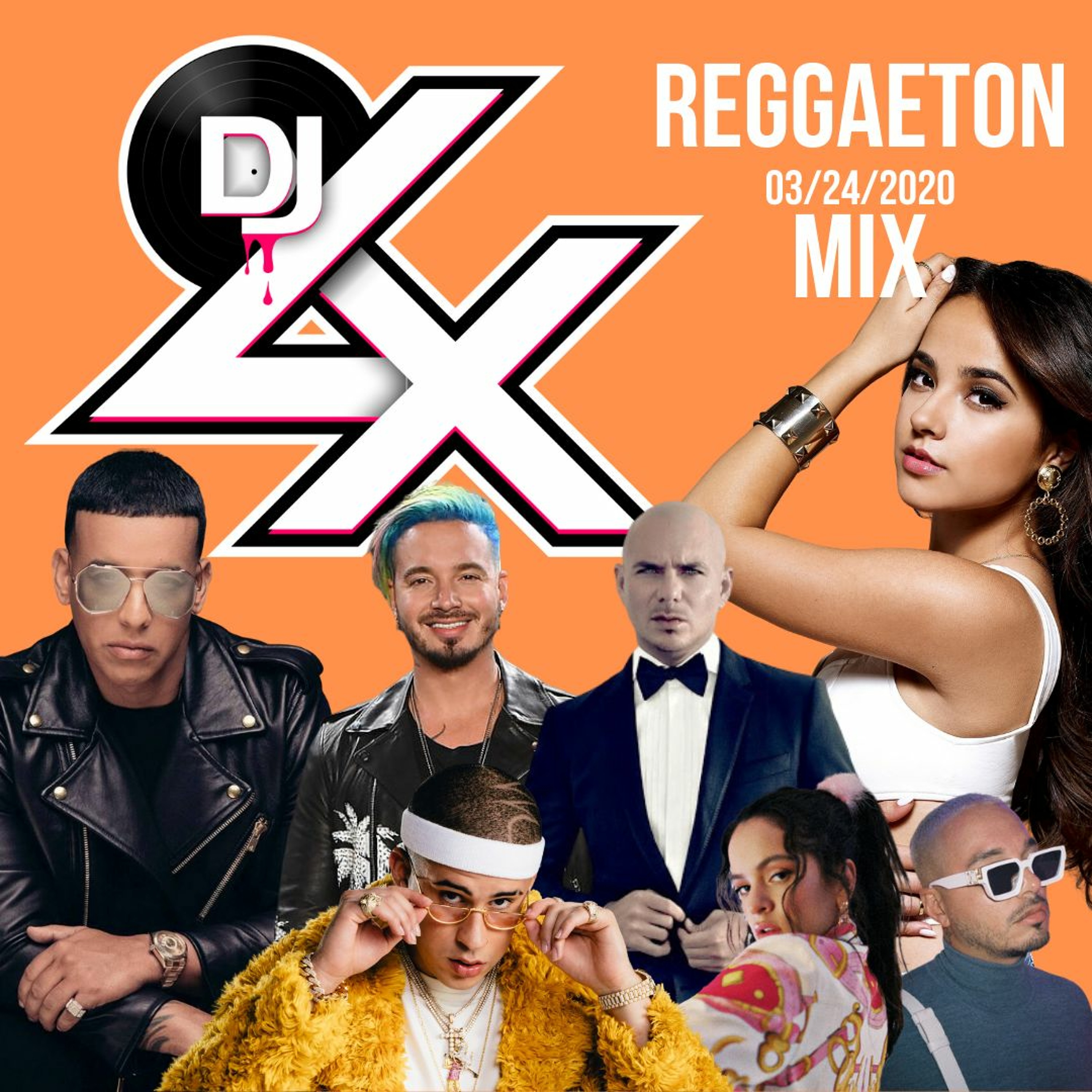 DJ LX REGGAETON MIX 03/24/2020