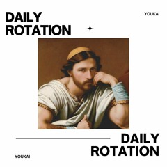 Daily Rotation
